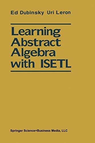 Tapa de Learning Abstract Algebra with ISETL