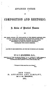 Tapa de Advanced Course of Composition and Rhetoric: A Series of Practial Lessons on the Origin, History ..