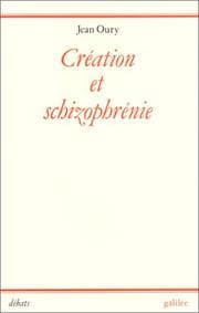 Tapa de Création et schizophrénie