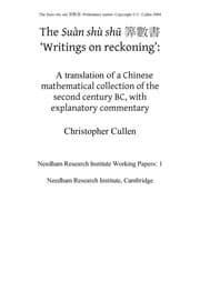 Tapa de SUAN SHU SHU: 'WRITINGS ON RECKONING': A TRANSLATION OF A CHINESE MATHEMATICAL COLLECTION OF THE SECOND..