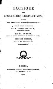 Tapa de Tactique des assemblées législatives, suivie d'un Traité des sophismes ..