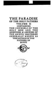 Tapa de The Paradise Or Garden of the Holy Fathers: Being Histories of the Anchorites, Recluses, Monks ..