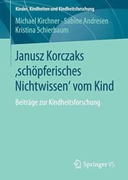 Tapa de Janusz Korczaks 'schöpferisches Nichtwissen' vom Kind