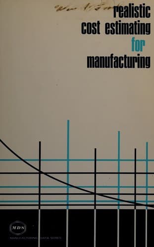 Tapa de Realistic cost estimating for manufacturing