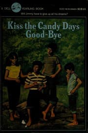 Tapa de Kiss the Candy Days Good-Bye (Yearling Books )
