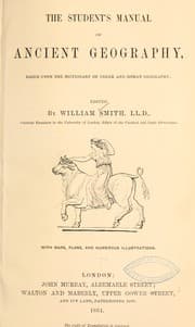 Tapa de The student's manual of ancient geography, based upon the Dictionary of Greek and Roman geography