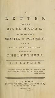 Tapa de A letter to the Rev. Mr. Madan, concerning the chapter of polygamy, in his late publication, entitled, Thelypthora