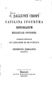 Tapa de C. Sallusti Crispi Catilina, Iugurtha, Historiarum reliquiae potiores ..
