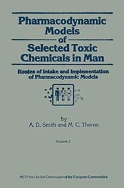 Tapa de Pharmacodynamic Models of Selected Toxic Chemicals in Man : Volume 2